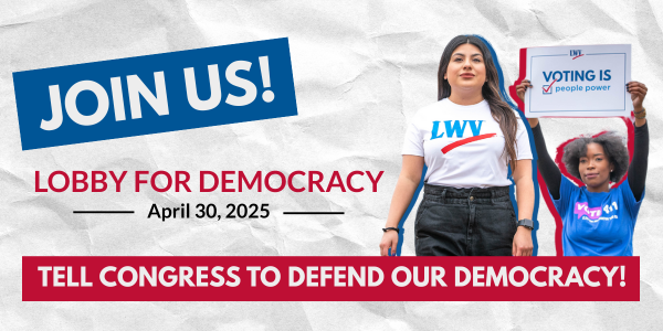 JOIN US Lobby for Democracy April 30, 2025 TELL CONGRESS TO DEFEND DEMOCRACY